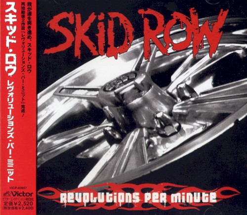 Skid Row - Revolutions Per Minute
